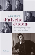Nike Thurn, Nike (Dr.) Thurn - »Falsche Juden«