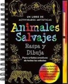 Heather Zschock, Inc Peter Pauper Press - Raspa y Dibuja: Animales Salvajes: Un Libro de Actividades Artisticas [With Pens/Pencils]
