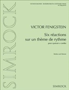 Viktor Fenigstein - Six réactions sur un thème de rythme
