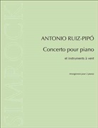 Antonio Ruiz-Pipó - Concerto pour piano et instruments a_ vent