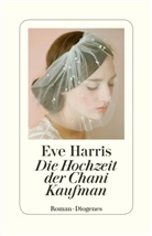 Eve Harris - Die Hochzeit der Chani Kaufman