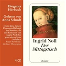 Ingrid Noll, Anna Schudt - Der Mittagstisch, 4 Audio-CD (Hörbuch)