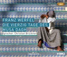 Franz Werfel, Christian Brückner, Südwestdeutsche Rundfunk, Südwestdeutscher Rundfunk, Verlag, Verlag - Die vierzig Tage des Musa Dagh, 2 MP3-CDs (Audio book)