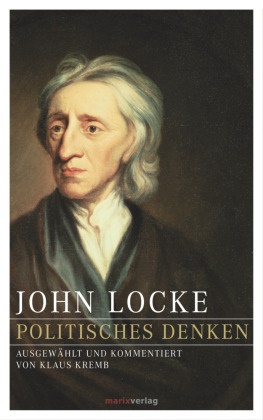 John Locke, Klaus Kremb, Klau Kremb (Dr.), Klaus Kremb (Dr.) - John Locke - Politisches Denken