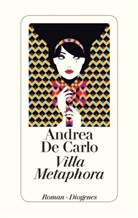 Andrea de Carlo, Andrea De Carlo - Villa Metaphora