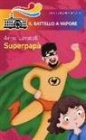 Anna Lavatelli, M. S. Macchia - Superpapà