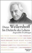 Dieter Wellershoff - Im Dickicht des Lebens