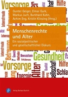 Achim Eng, Gunter Geiger, Elma Gurk, Elmar Gurk, Markus Juch, Markus Juch u a... - Menschenrechte und Alter