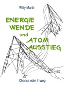 Willy Marth - Energiewende und Atomausstieg