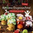 Ute Scheffler - Ran ans Eingemachte!