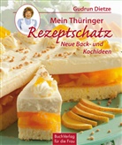 Gudrun Dietze - Mein Thüringer Rezeptschatz