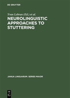 Hoops, Hoops, Richard Hoops, Yva Lebrun, Yvan Lebrun - Neurolinguistic Approaches to Stuttering
