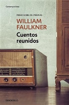 William Faulkner - Cuentos reunidos / Collected Stories of William Faulkner
