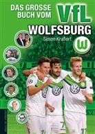 Simon Kraßort - Das große Buch vom VfL Wolfsburg
