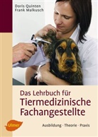 Frank Malkusch, Dori Quinten, Doris Quinten - Das Lehrbuch für Tiermedizinische Fachangestellte