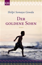Shilpi Somaya Gowda, Klaus Timmermann, Ulrike Wasel - Der goldene Sohn