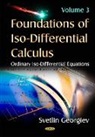 Svetlin Georgiev - Foundations of Iso-Differential Calculus