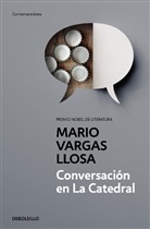Mario Vargas Llosa - Conversacion en la catedral / Conversation in the Cathedral