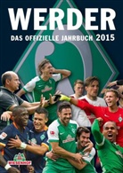 S Werder Bremen - Werder. Das offizielle Jahrbuch 2015