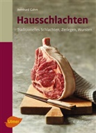 Bernhard Gahm - Hausschlachten