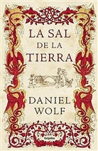 Daniel Wolf - La sal de la tierra / The Salt of the Earth