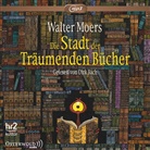 Walter Moers, Dirk Bach - Die Stadt der Träumenden Bücher, 3 Audio-CD, 3 MP3 (Hörbuch)