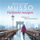 Guillaume Musso, Heikko Deutschmann - Vielleicht morgen, 6 Audio-CD (Hörbuch)