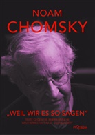 Noam Chomsky, Gregor Kneussel - "Weil wir es so sagen"