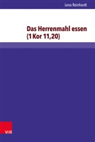 Lena Reinhardt - Das Herrenmahl essen (1Kor 11,20)