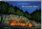 Ingo Panse, Bern Sternal, Bernd Sternal, Ingo Panse - Mystischer Harz