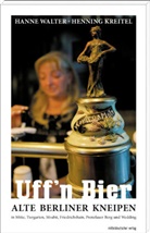 Walte Hanne, Walter Hanne, Henning Kreitel, Hanne Walter, Henning Kreitel - Uff'n Bier