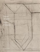 Eva Kramis, Hilar Stadler, Paul Tanner, Irène Wydler, Hilar Stadler - Irène Wydler - Vom Fliegen