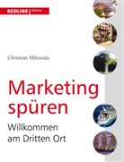 Christian Mikunda - Marketing spüren