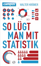 Walter Krämer - So lügt man mit Statistik
