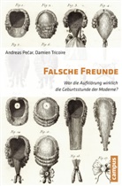 Andrea Pecar, Andreas Pecar, Damien Tricoire - Falsche Freunde