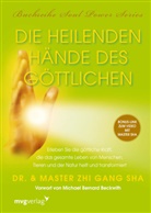 Sha, Sha, Zhi Gang Sha, Zhi Gang (Dr.) Sha - Die heilenden Hände des Göttlichen