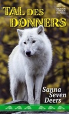 Sanna Seven Deers, Sanna Seven Deers - Beaver Creek Ranch - Tal des Donners