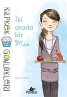 Coco Simon - Kapkek Günlükleri 2 - Iki Arada Bir Mia