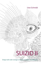 Uwe Schmidt, Patillas Bernard Schmyth - Suizid II