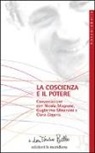 Antonio Bello - La coscienza e il potere. Conversazione con Nicola Magrone, Guglielmo Minervini e Clara Zagaria