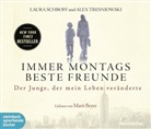 Marie Rahn, Laur Schroff, Laura Schroff, Alex Tresniowski, Marit Beyer - Immer montags beste Freunde, Audio-CD (Audio book)