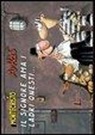 Arkas - Il signore ama i ladri onesti