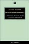Arnold J. Toynbee, M. Nobile - La rivoluzione industriale