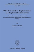 Joachim F Bartels, Joachim F. Bartels - Öffentlich-rechtliche dingliche Rechte und dingliche öffentliche Lasten,