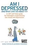MONIKA PARKINSON, Shirley Reynolds - Am I Depressed And What Can I Do About It?