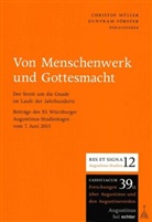 FÖRSTER, Förster, Guntram Förster, Christo Mueller, Christof Mueller, Christof Müller - Von Menschenwerk und Gottesmacht