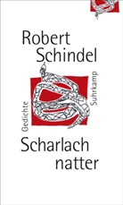 Robert Schindel - Scharlachnatter