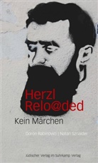 Theodor Herzl, Doro Rabinovici, Doron Rabinovici, Natan Sznaider, Theodo Herzl, Theodor Herzl - Herzl reloaded