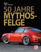 Bernd Ostmann - 50 Jahre Mythos-Felge