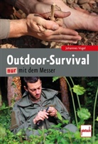 Joe Vogel, Johannes Vogel - Outdoor-Survival nur mit dem Messer